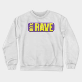 Rave Crewneck Sweatshirt